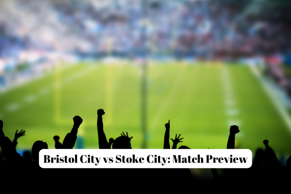 Bristol City vs Stoke City