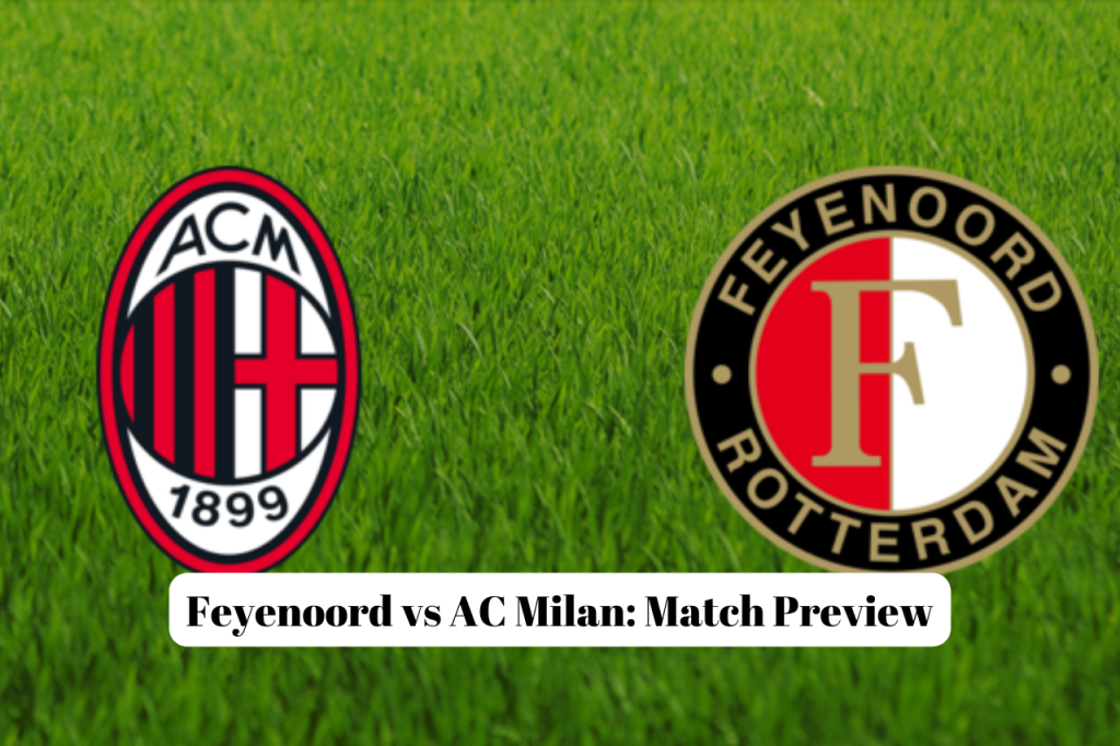Feyenoord vs AC Milan